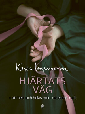 cover image of Hjärtats väg